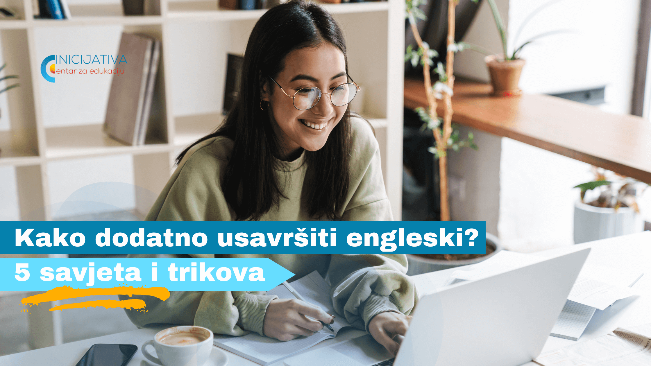 Kako usavršiti engleski? Donosimo 5 savjeta i trikova