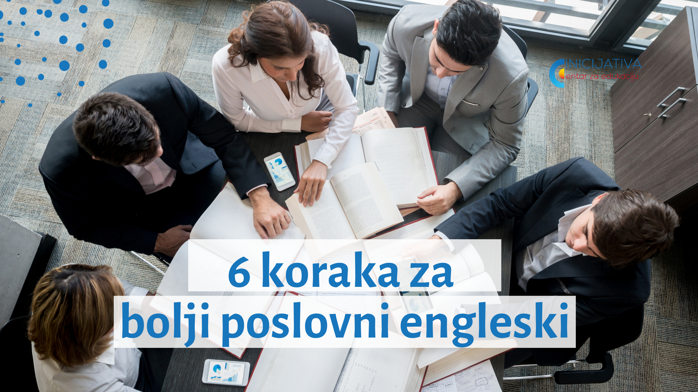 6 koraka za bolji poslovni engleski